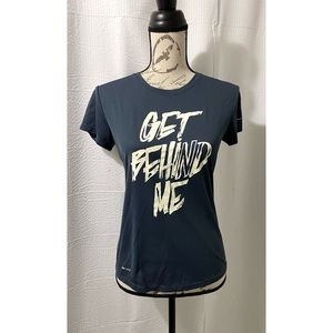 Nike “Get Behind Me” Dri-Fit Shirt